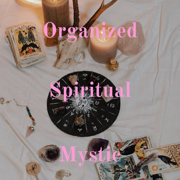 Organized Spiritual Mystic